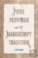 Piers Plowman And Its Manuscript Tradition