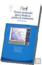 Piert. Tutorial Multimedia Para El Diseño De Pruebas De Rendimiento. Versión Con Herramientas. Cd+ L