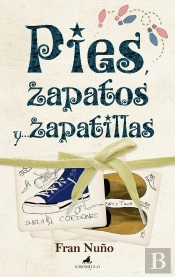 Pies, Zapatos Y... Zapatillas