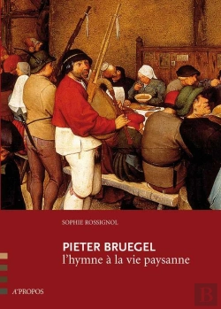 Bertrand.pt - Pieter Bruegel ; L'Hymne À La Vie Paysanne