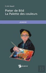 Pieter De Bild ; La Palette Des Couleurs