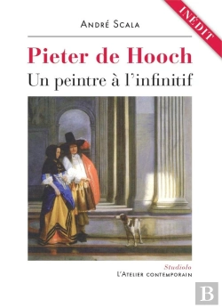 Bertrand.pt - Pieter De Hooch, Un Peintre À L'Infinit