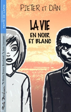 Bertrand.pt - Pieter Et Dan ; La Vie En Noir Et Blanc