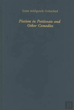 Bertrand.pt - Pietism In Petticoats And Other Comedies