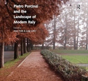 Pietro Porcinai And The Landscape Of Modern Italy