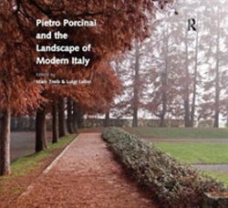 Bertrand.pt - Pietro Porcinai And The Landscape Of Modern Italy