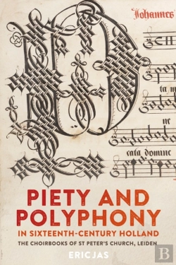 Bertrand.pt - Piety And Polyphony In Sixteenth-Century Holland