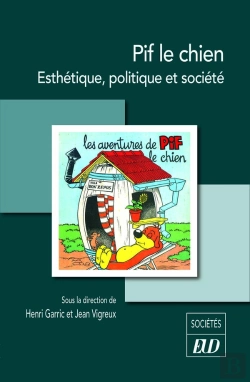 Bertrand.pt - Pif Le Chien : Esthétique, Politique Et Société