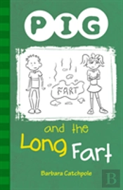 Pig And The Long Fart