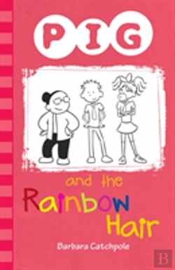 Bertrand.pt - Pig And The Rainbow Hair
