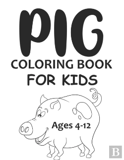 Bertrand.pt - Pig Coloring Book For Kids Ages 4-12