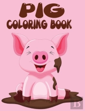 Pig Coloring Book For Kids