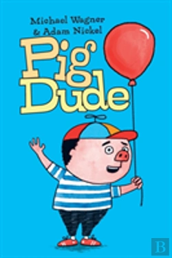 Bertrand.pt - Pig Dude: He Can Do Anything!
