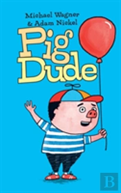 Pig Dude