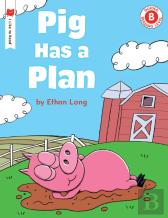 Pig Has A Plan