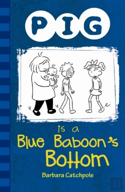 Bertrand.pt - Pig Is A Blue Baboon'S Bottom