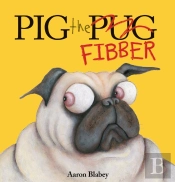 Pig The Fibber (Pig The Pug)