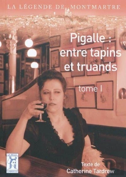 Bertrand.pt - Pigalle : Entre Tapins Et Truands T.1
