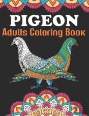 Pigeon Adults Coloring Book