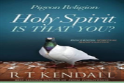 Pigeon Religion: Holy Spirit Is That You