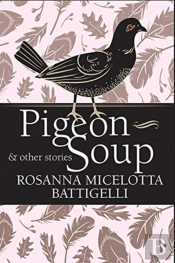 Pigeon Soup & Other Stories