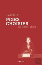 Piges Choisies (De Griffith À Ellroy)