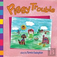 Piggy Trouble