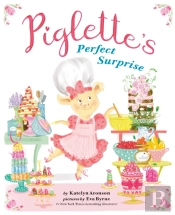 Piglette'S Perfect Surprise