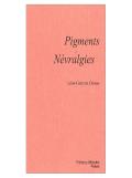 Pigments ; Névralgies