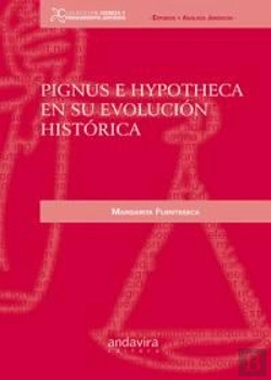 Bertrand.pt - Pignus E Hypotheca En Su Evolución Histórica