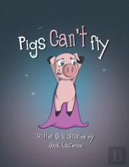 Pigs Can'T Fly
