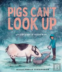 Pigs Can'T Look Up