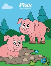 Pigs Coloring Book 3