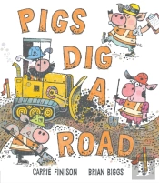 Pigs Dig A Road