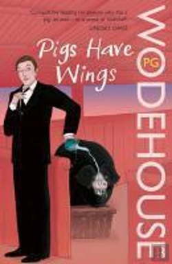 Bertrand.pt - Pigs Have Wings: A Blandings Story