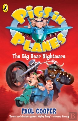 Bertrand.pt - Pigs In Planes: The Big Bear Nightmare