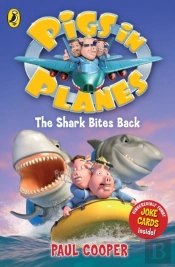 Pigs In Planes: The Shark Bites Back