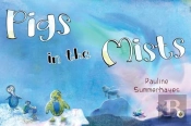 Pigs In The Mists