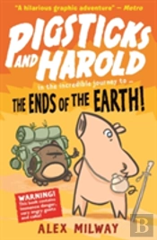 Pigsticks And Harold: The Ends Of The Earth