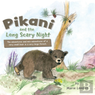Pikani And The Long Scary Night
