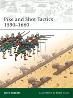 Bertrand.pt - Pike And Shot Tactics 1590â€“1660