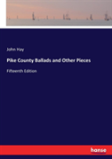 Pike County Ballads And Other Pieces