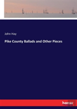 Bertrand.pt - Pike County Ballads And Other Pieces
