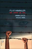 Pilar Himmler. Sin Limite De Mal
