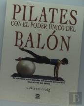 Pilates Con El Poder Único Del Balón