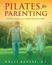 Pilates For Parenting