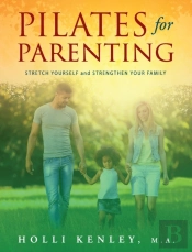 Pilates For Parenting