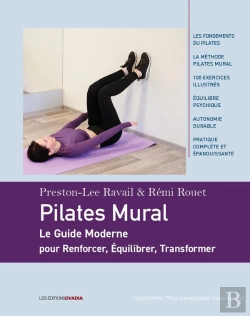 Bertrand.pt - Pilates Mural : Le Guide Moderne Pour Renforcer, Équilibrer, Transformer