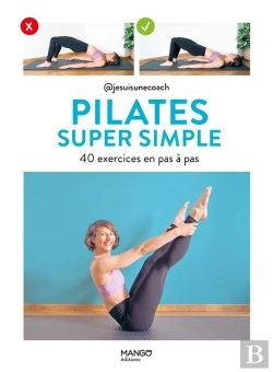 Bertrand.pt - Pilates Super Simple : 40 Exercices En Pas À Pas