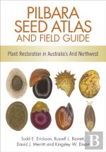 Pilbara Seed Atlas And Field Guide